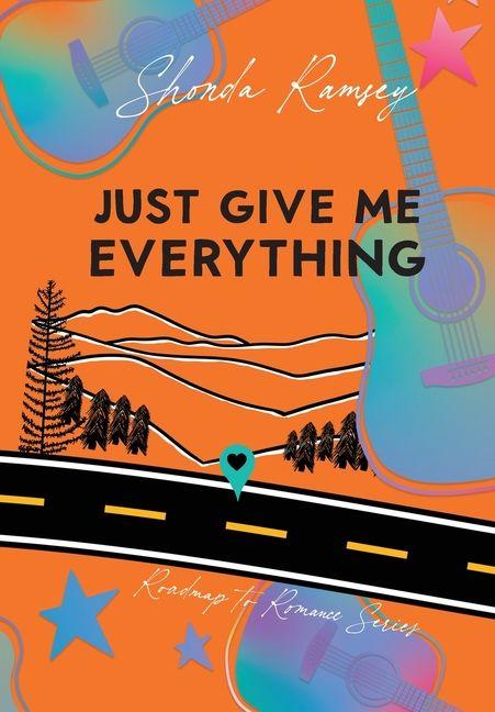Just Give Me Everything