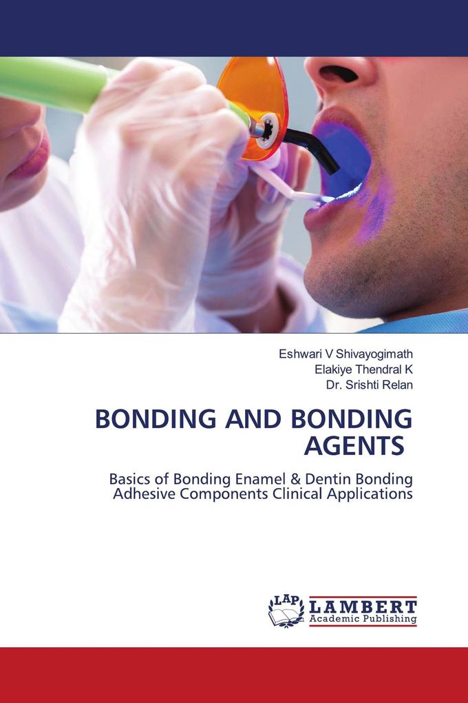 BONDING AND BONDING AGENTS