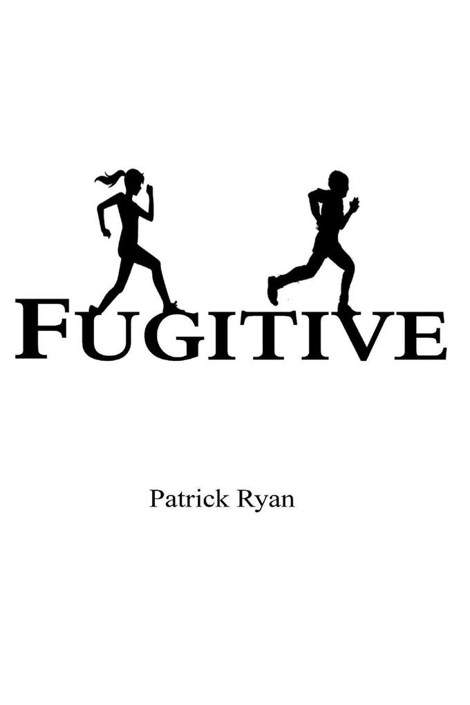 Fugitive