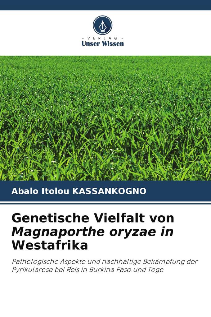 Genetische Vielfalt von Magnaporthe oryzae in Westafrika