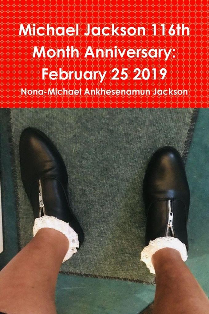 Michael Jackson 116th Month Anniversary
