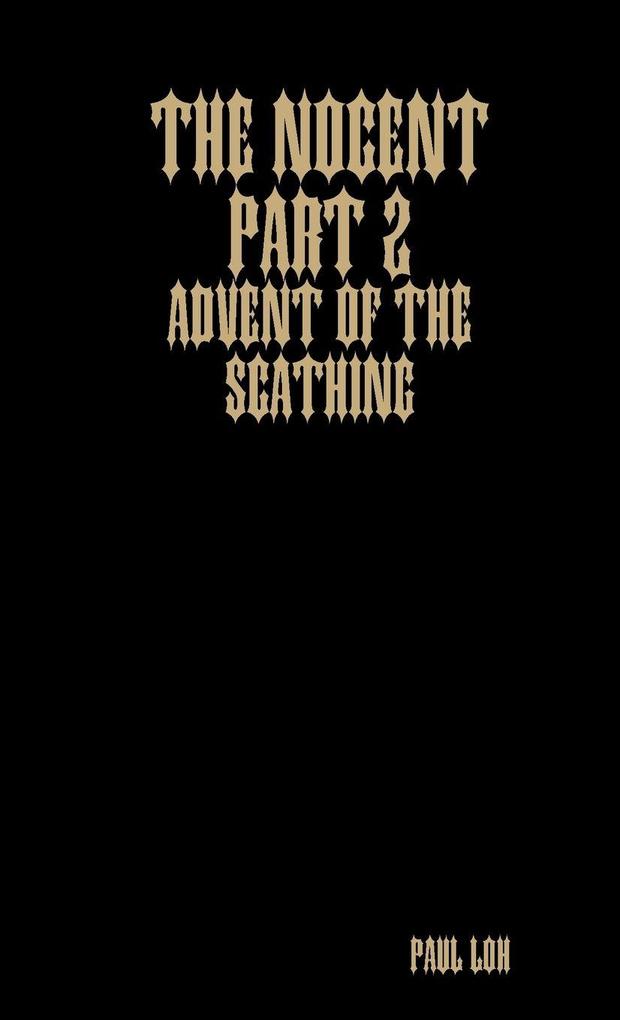The Nocent part 2