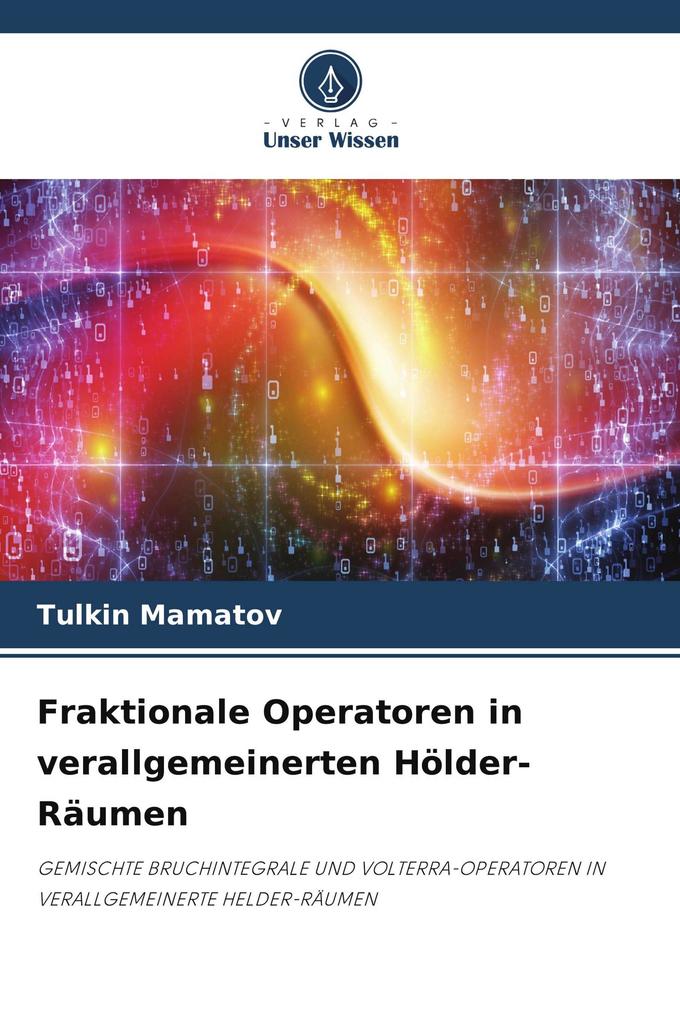Fraktionale Operatoren in verallgemeinerten Hölder-Räumen
