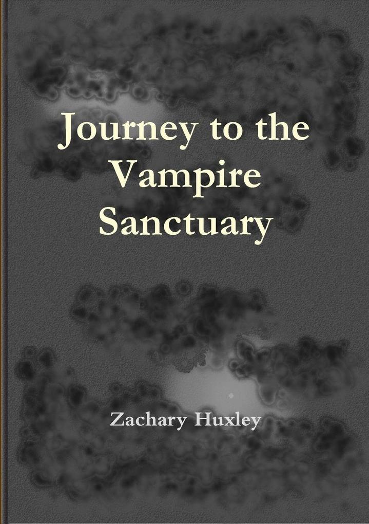 Journey to the Vampire Sanctuary