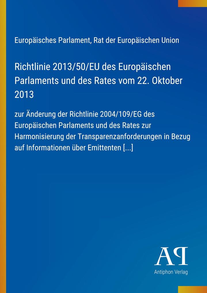 Richtlinie 2013/50/EU des Europäischen Parlaments und des Rates vom 22. Oktober 2013