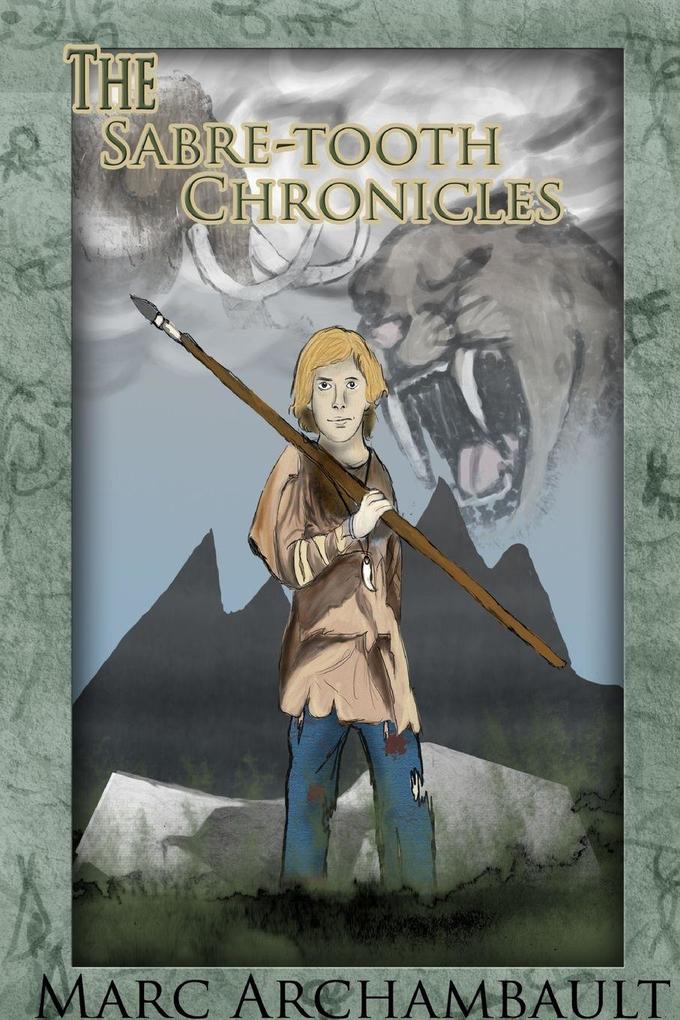 The Sabre-tooth Chronicles