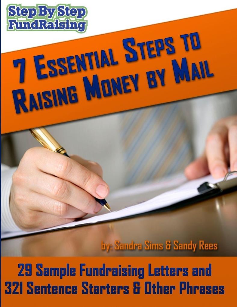 7 Essential Steps to Raising Money by Mail