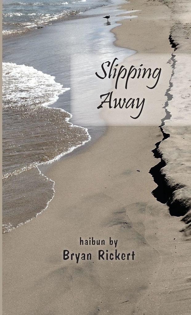 Slipping Away