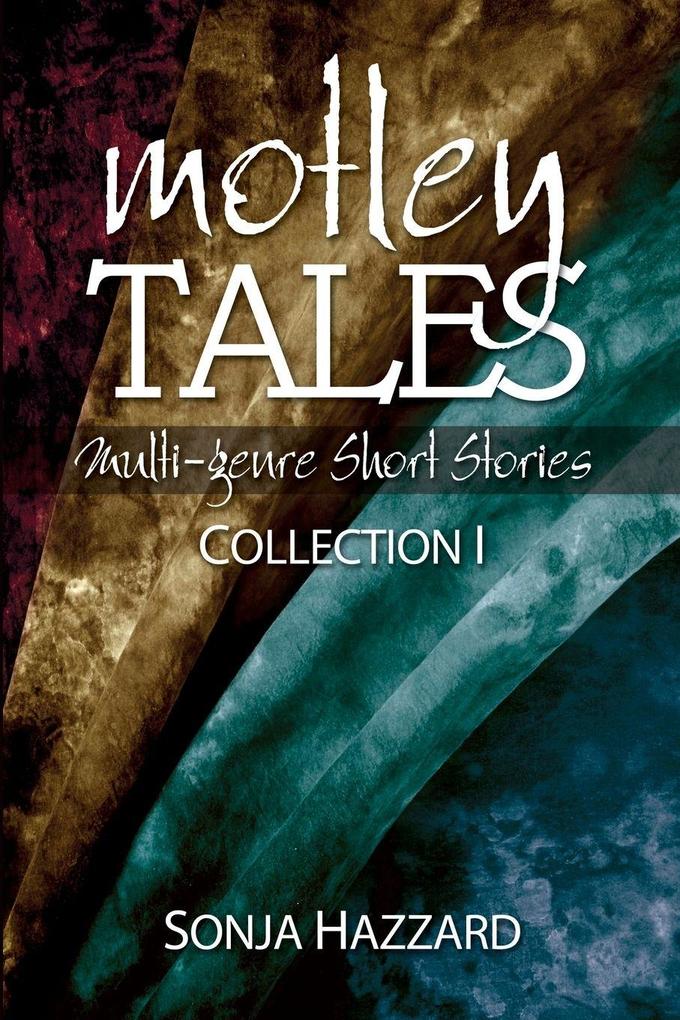 MOTLEY TALES
