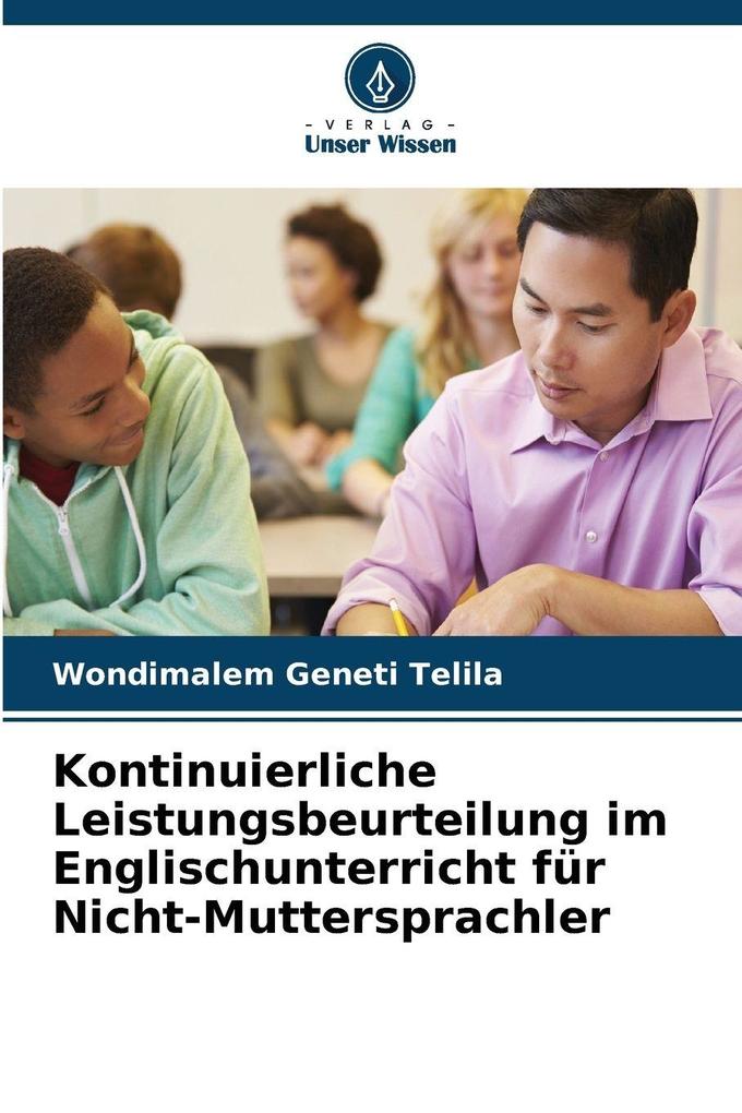 Kontinuierliche Leistungsbeurteilung im Englischunterricht für Nicht-Muttersprachler