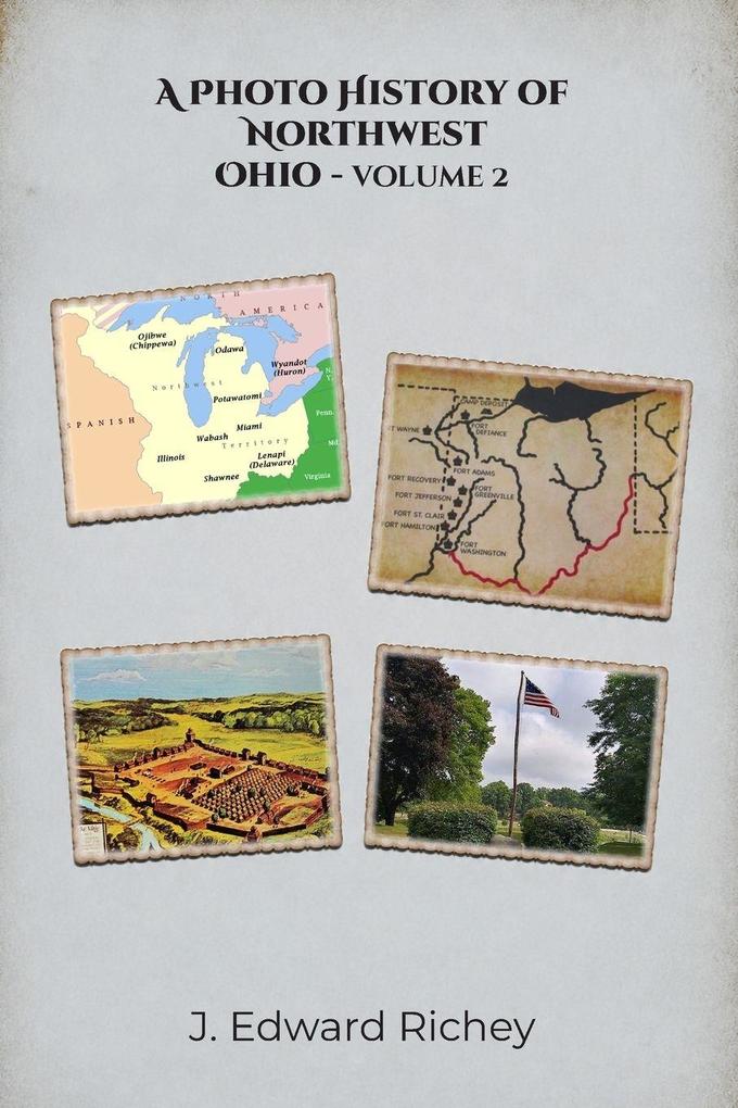 A Photo History of Northwest Ohio - Volume 2
