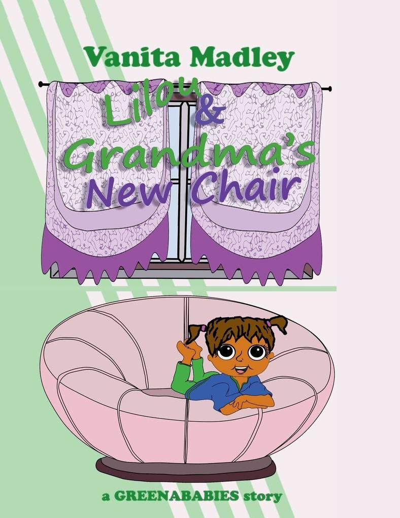 Lilou & Grandma's New Chair