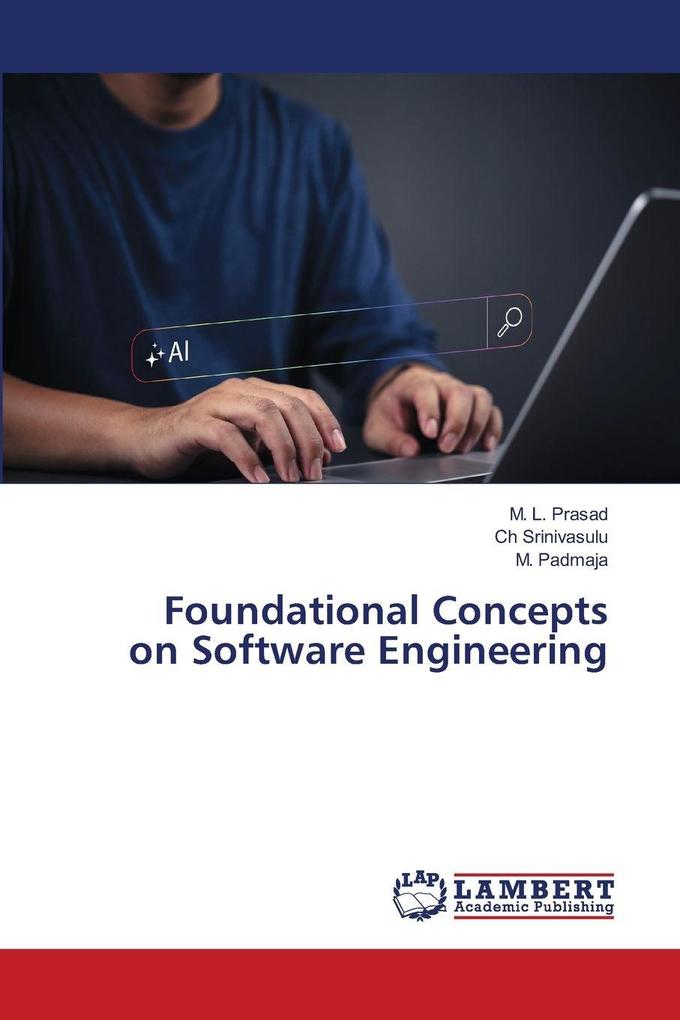 Foundational Concepts on Software Engineering