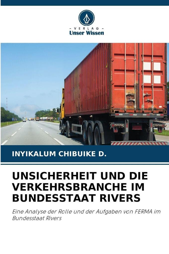 UNSICHERHEIT UND DIE VERKEHRSBRANCHE IM BUNDESSTAAT RIVERS