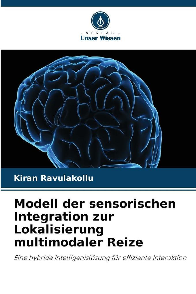 Modell der sensorischen Integration zur Lokalisierung multimodaler Reize