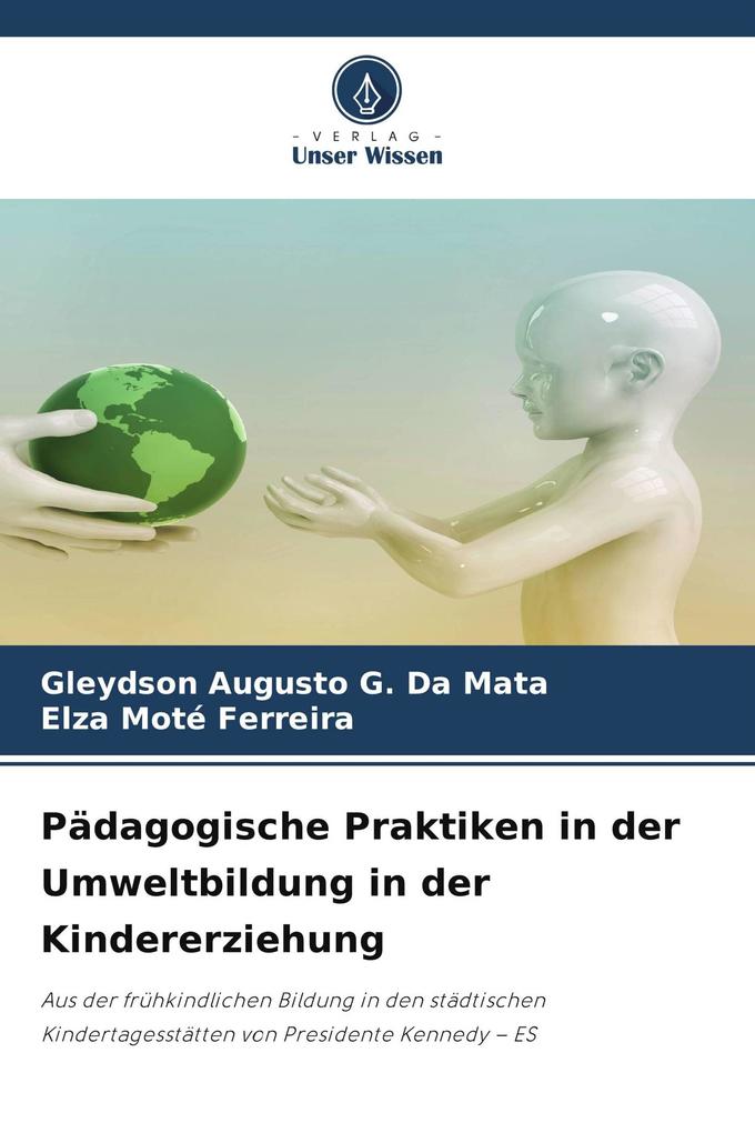 Pädagogische Praktiken in der Umweltbildung in der Kindererziehung
