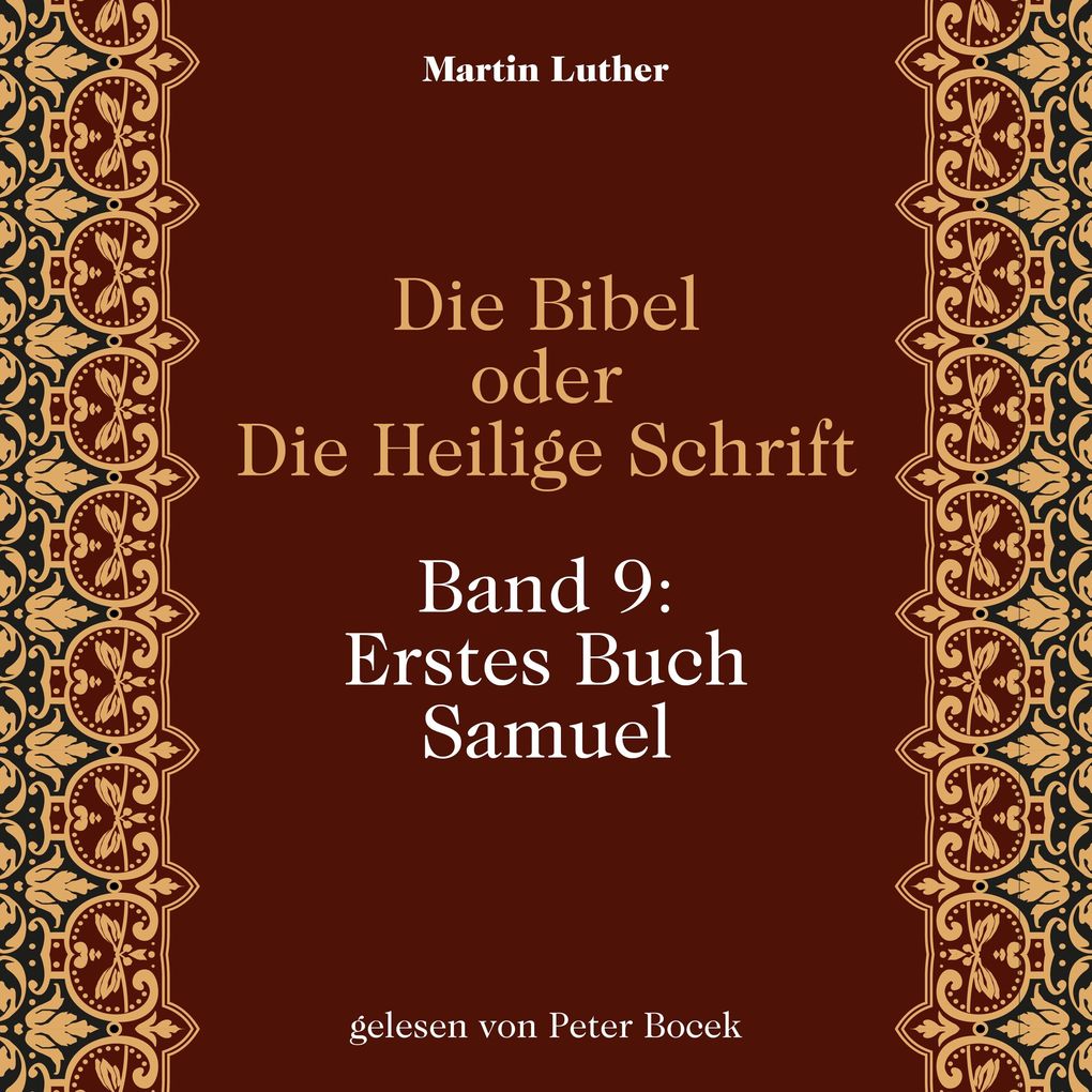 Die Bibel oder Die Heilige Schrift (Band 9: Erstes Buch Samuel)