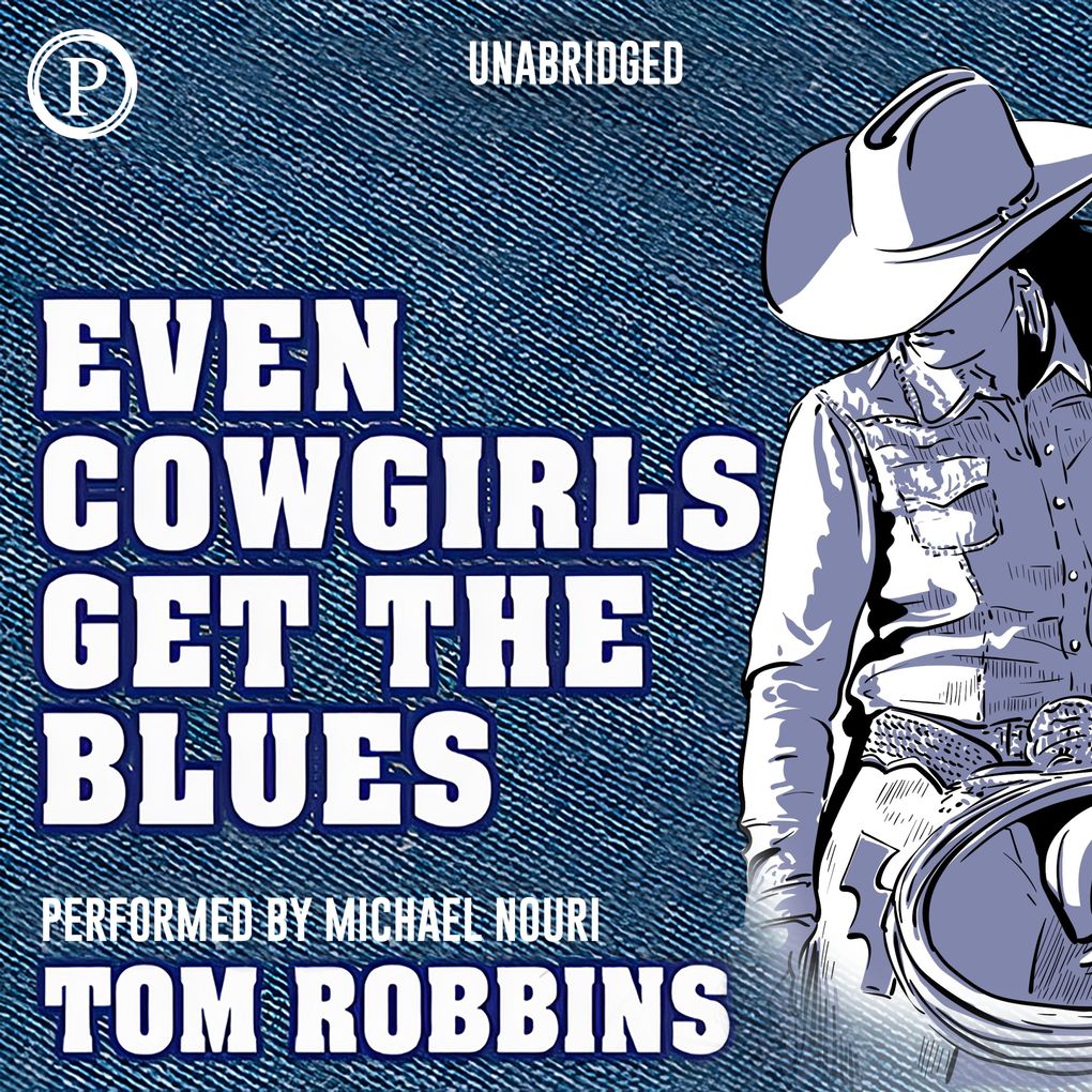 Even Cowgirls Get the Blues