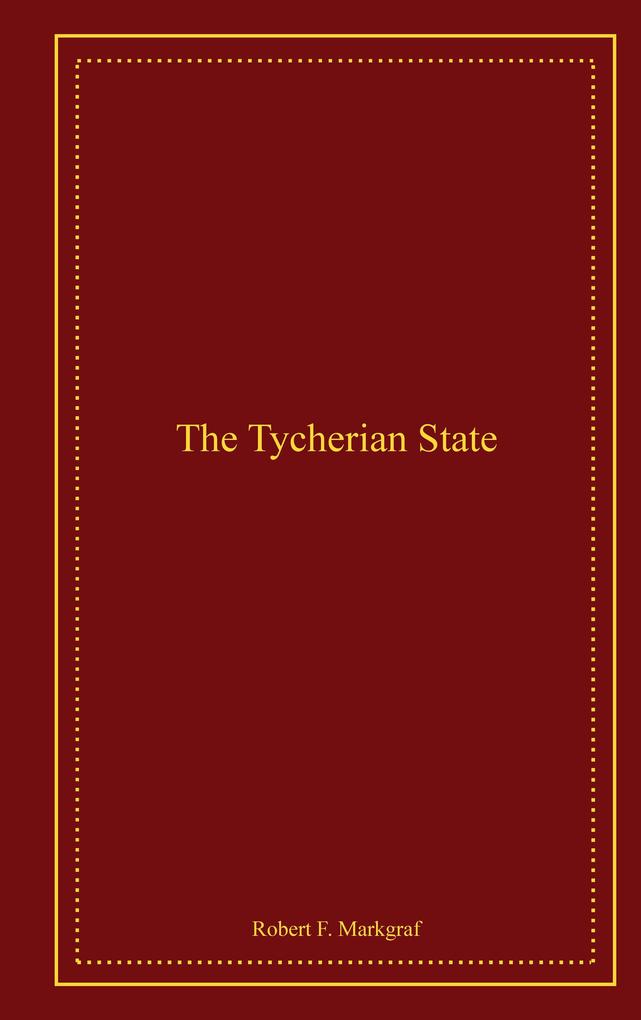 The Tycherian State