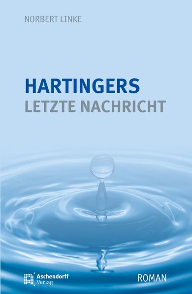 Hartingers letzte Nachricht