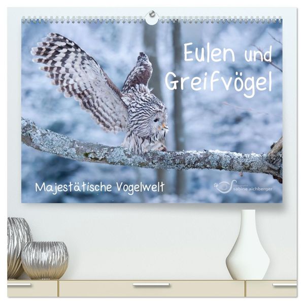 Eulen und Greifvögel - Majestätische Vogelwelt (hochwertiger Premium Wandkalender 2027 DIN A2 quer) Kunstdruck in Hochglanz