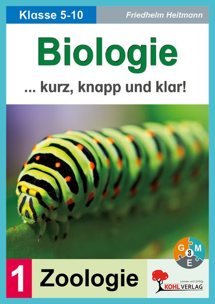 Biologie kurz knapp und klar! / Band 1: Zoologie