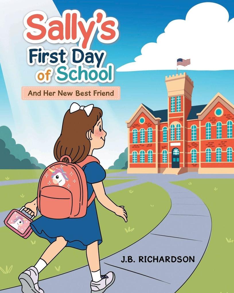 Sally's First Day of School