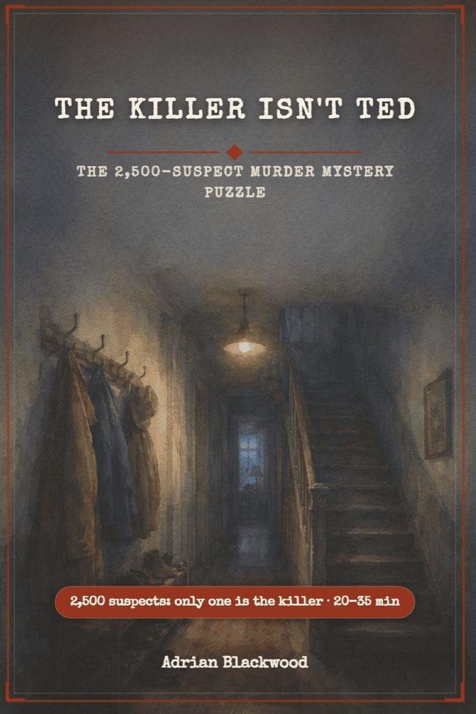 The Killer Isn't Ted
