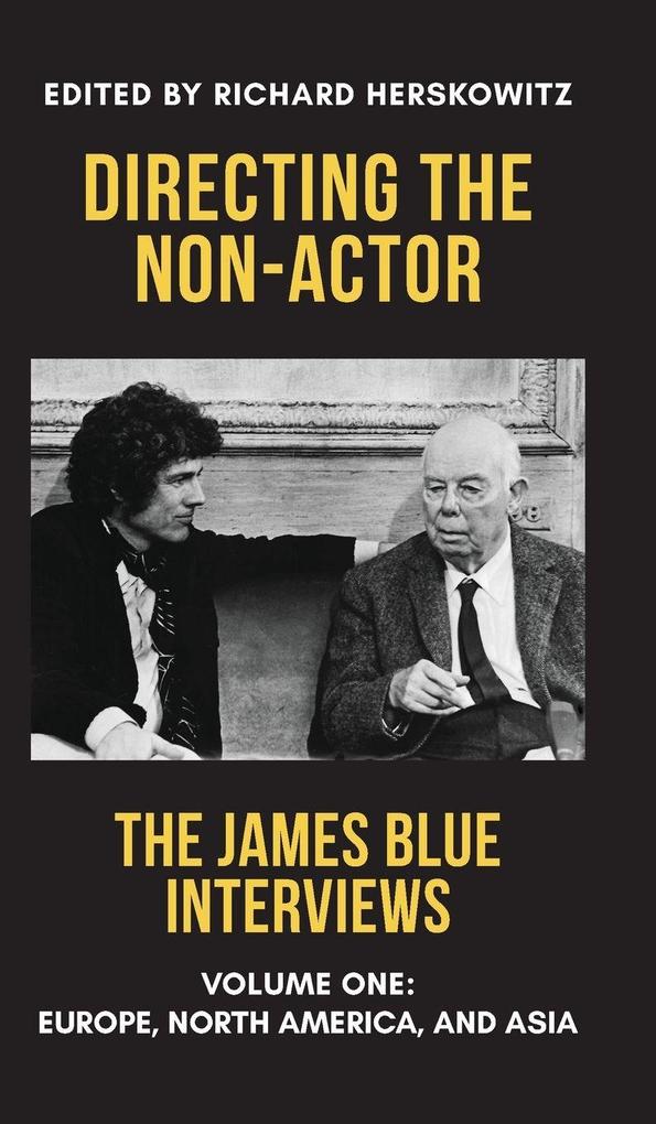 Directing the Non-Actor Volume One