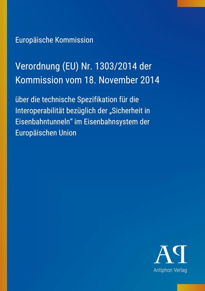 Verordnung (EU) Nr. 1303/2014 der Kommission vom 18. November 2014