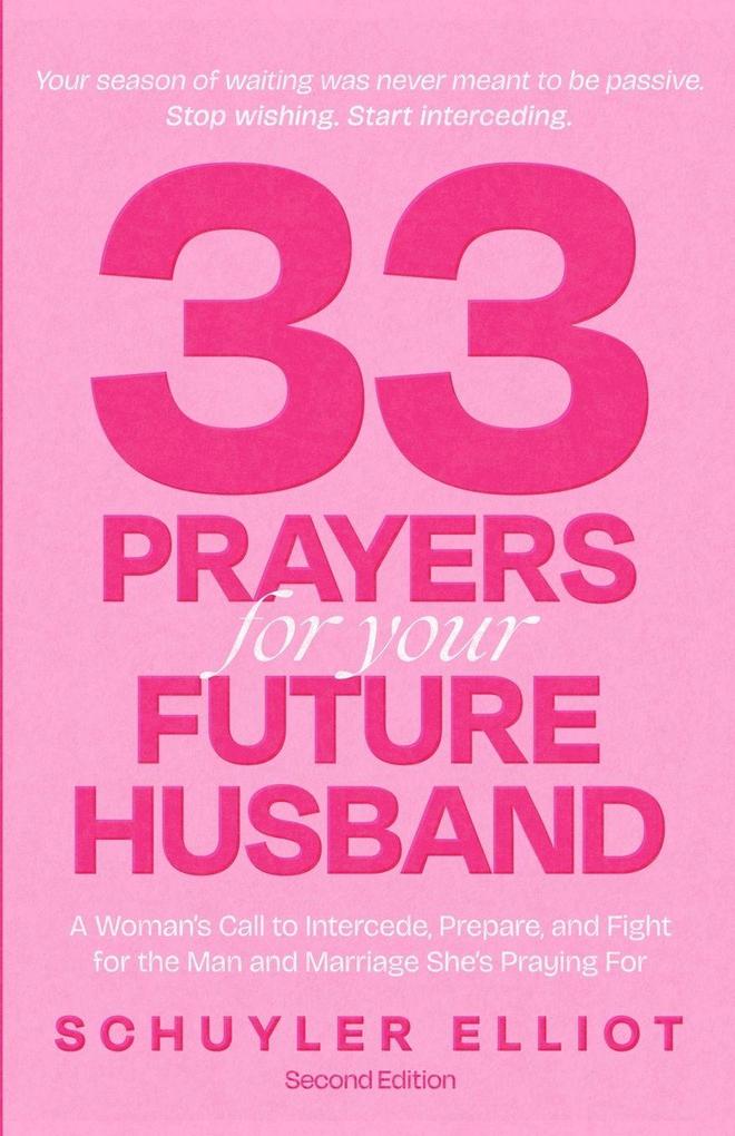 33 Prayers for Your Future Husband