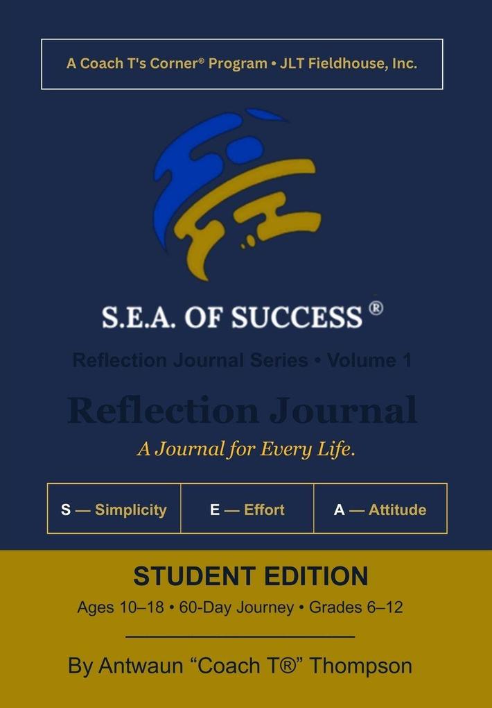 The S.E.A. of Success® Reflection Journal