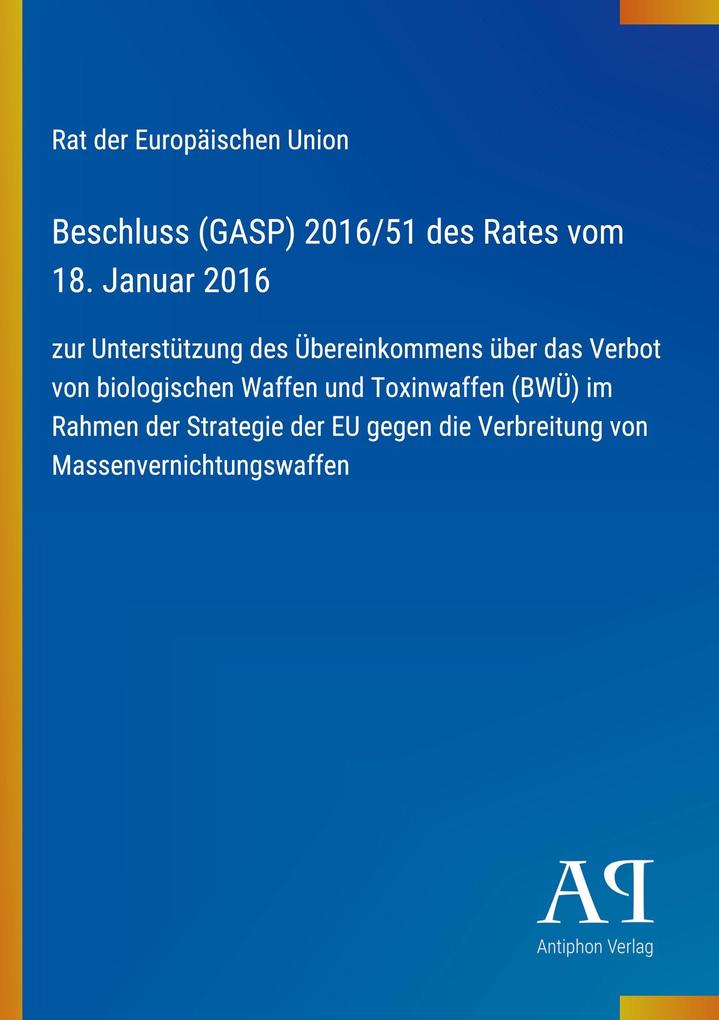 Beschluss (GASP) 2016/51 des Rates vom 18. Januar 2016