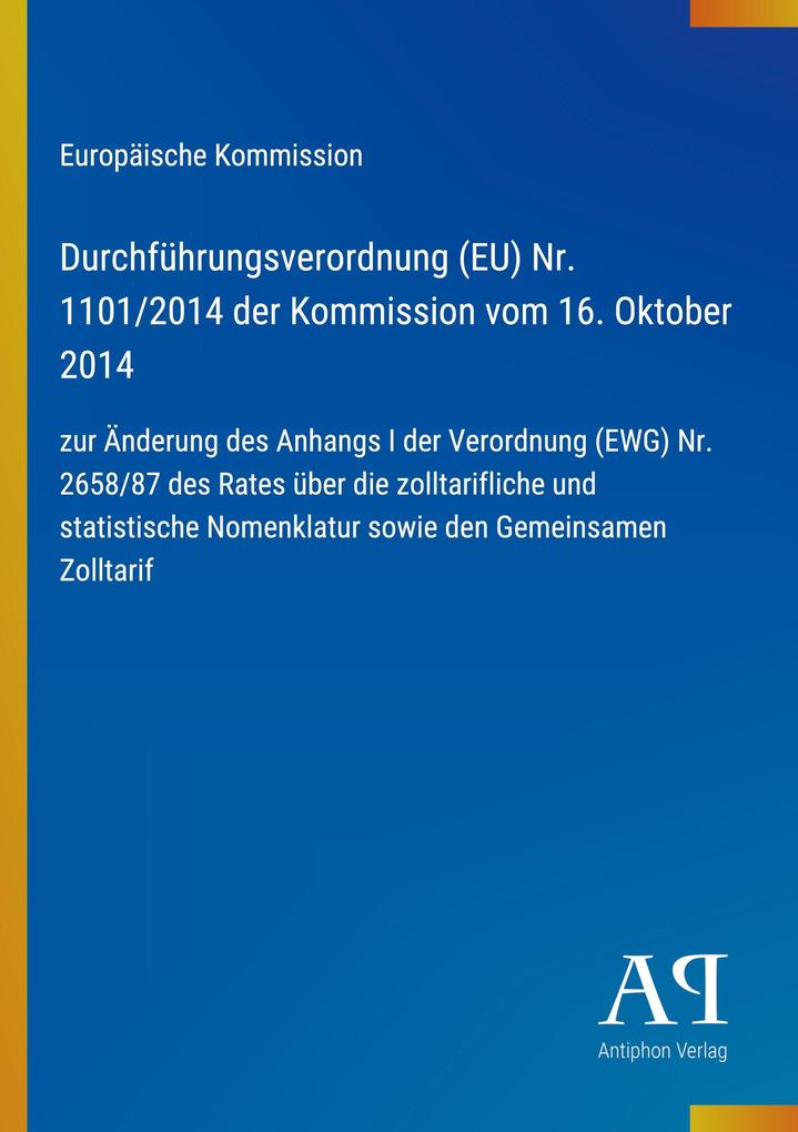 Durchführungsverordnung (EU) Nr. 1101/2014 der Kommission vom 16. Oktober 2014