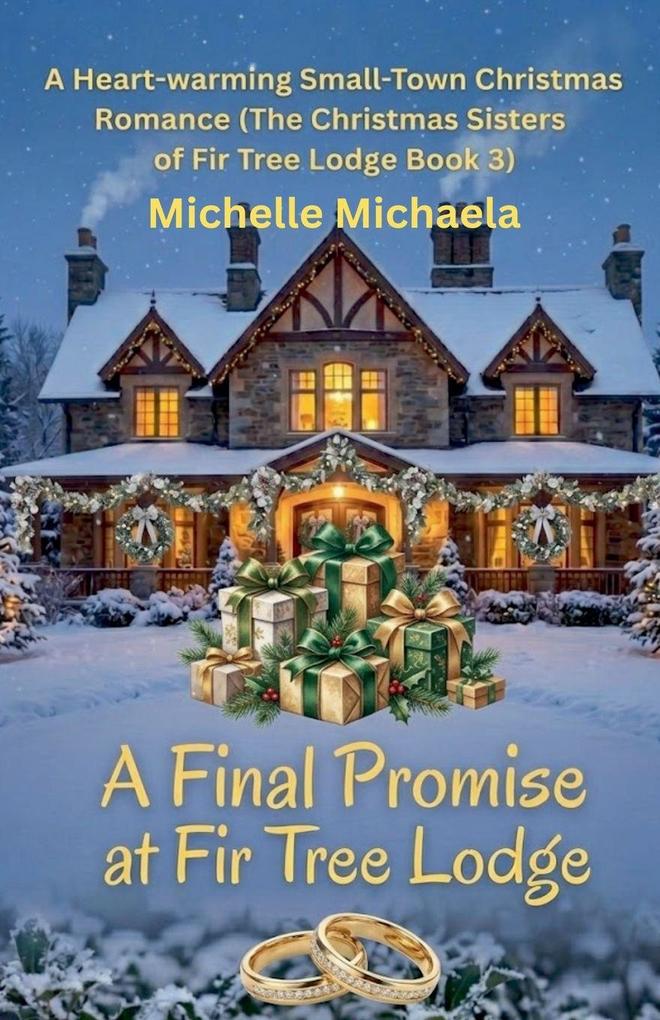 A Final Promise at Fir Tree Lodge