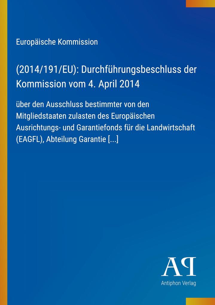 (2014/191/EU): Durchführungsbeschluss der Kommission vom 4. April 2014