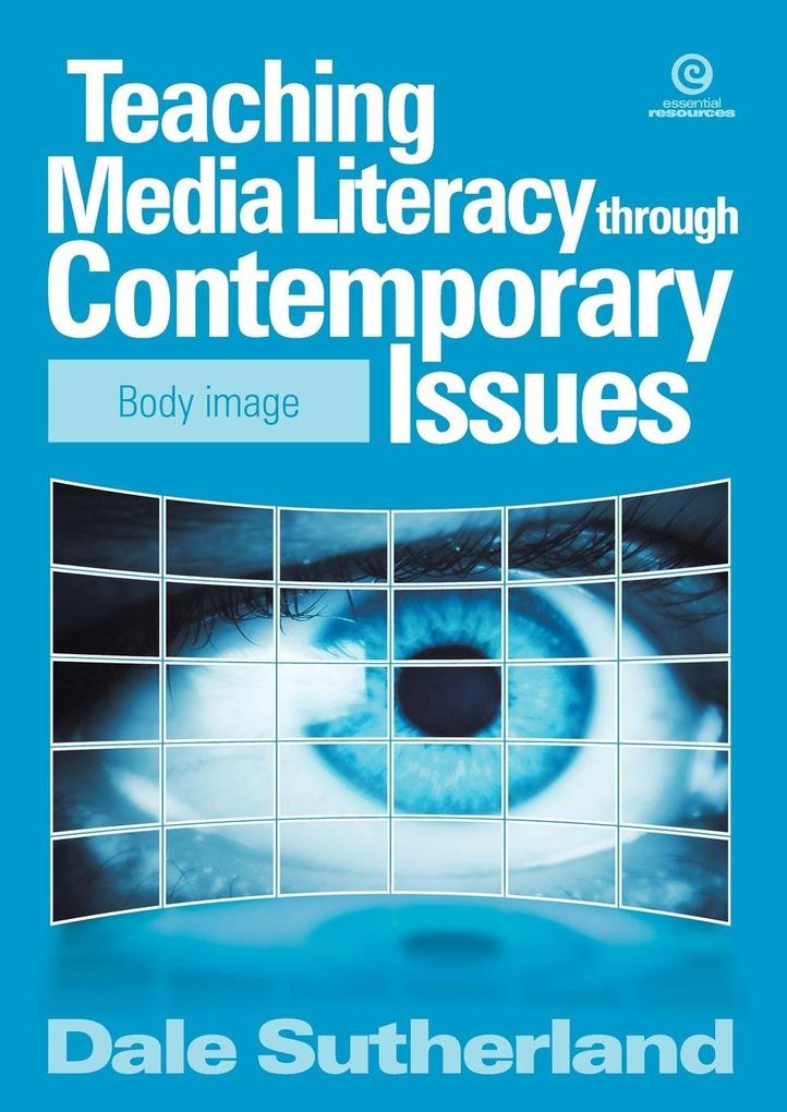Teaching Media Literacy through Contemporary Issues