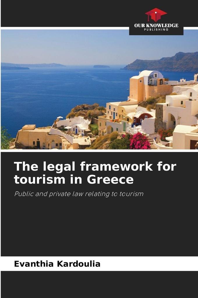 The legal framework for tourism in Greece