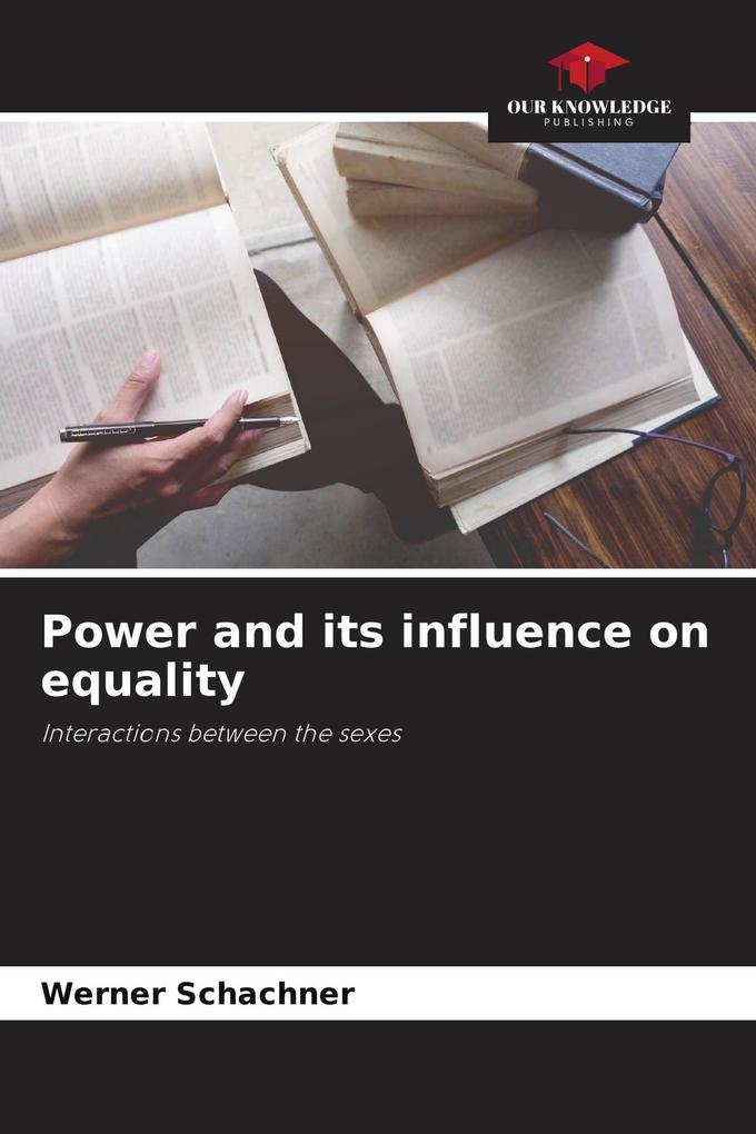 Power and its influence on equality