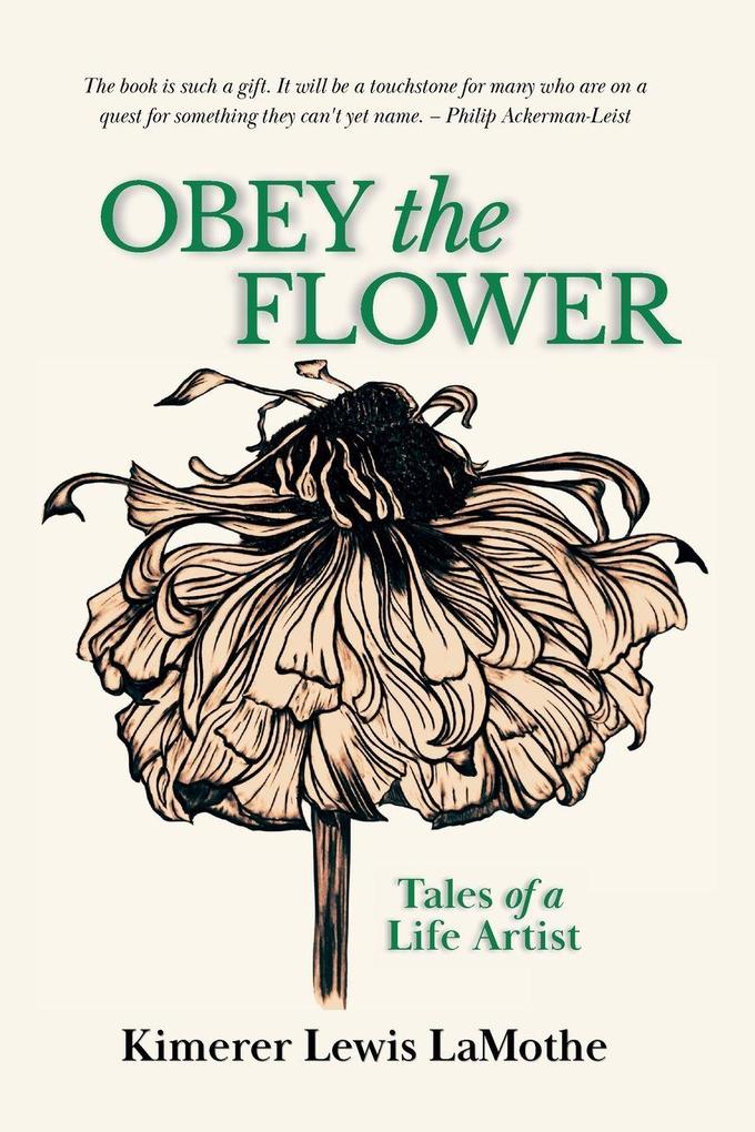 Obey the Flower