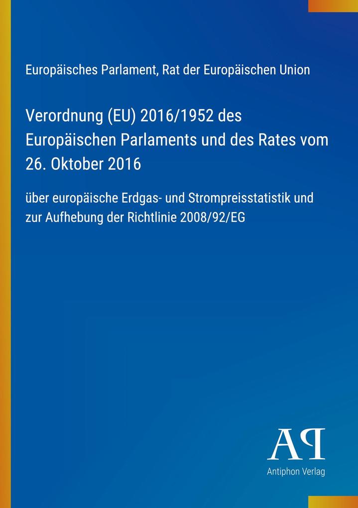 Verordnung (EU) 2016/1952 des Europäischen Parlaments und des Rates vom 26. Oktober 2016