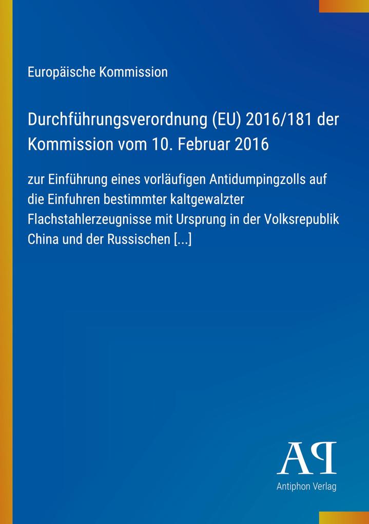 Durchführungsverordnung (EU) 2016/181 der Kommission vom 10. Februar 2016