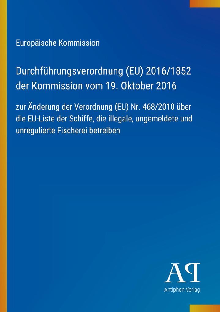 Durchführungsverordnung (EU) 2016/1852 der Kommission vom 19. Oktober 2016