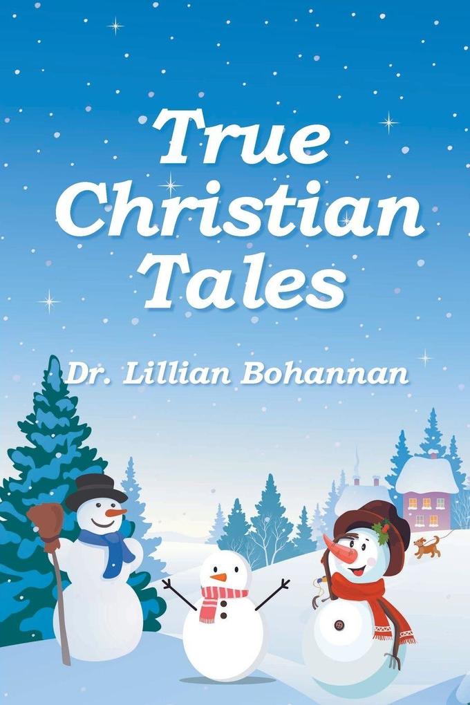True Christian Tales
