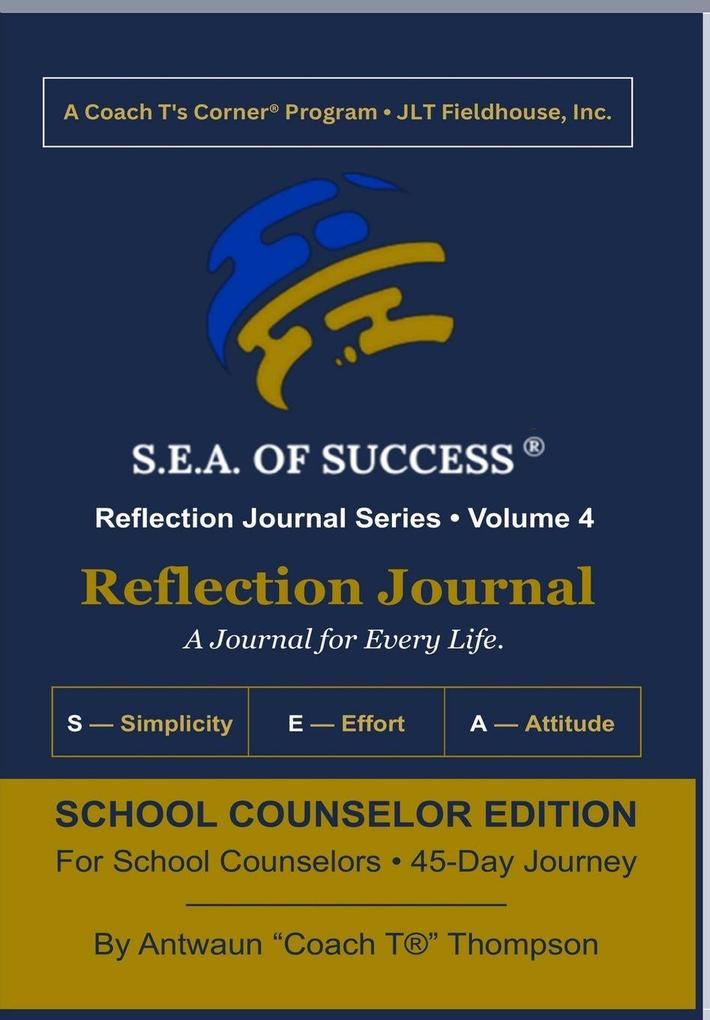 The S.E.A. of Success® Reflection Journal