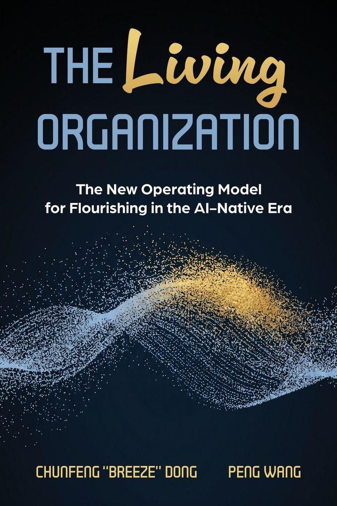 The Living Organization