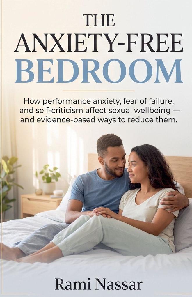 The Anxiety-Free Bedroom