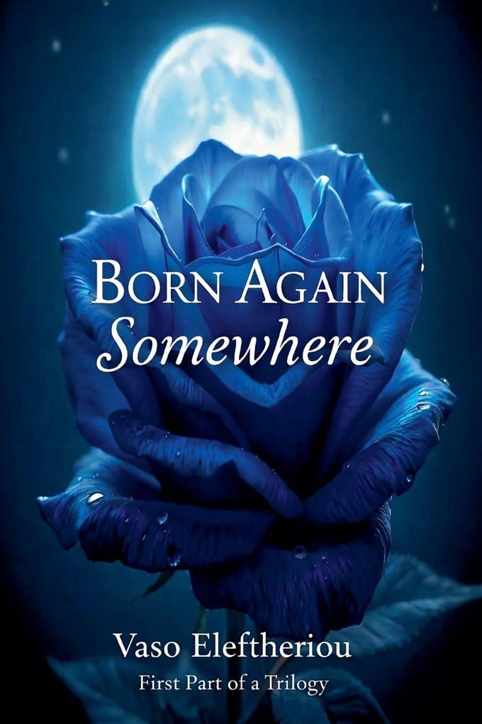 Born Again Somewhere
