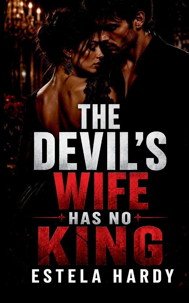 The Devil's Wife Has No King