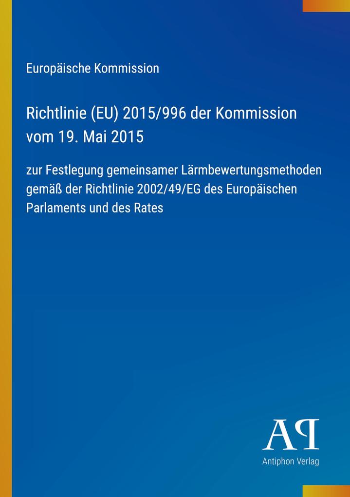 Richtlinie (EU) 2015/996 der Kommission vom 19. Mai 2015